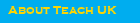 About Teach UK